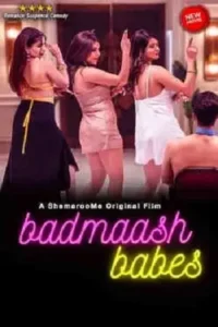 badmaash babes 2022