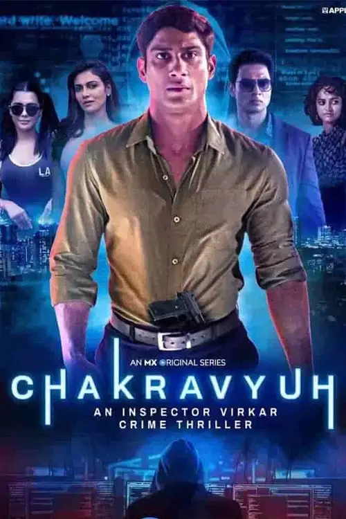 Download Chakravyuh β An Inspector Virkar (2021) Season 1 Hindi Complete Mx Player Original Series 480p | 720p HDRip 21 chakravyuh an inspector virkar 2021