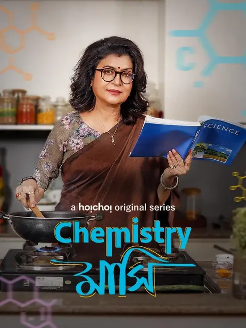 Download Chemistry Mashi (Season 1) Hindi Hoichoi Complete WEB Series 480p | 720p | 1080p WEB DL 23 chemistry mashi season 1