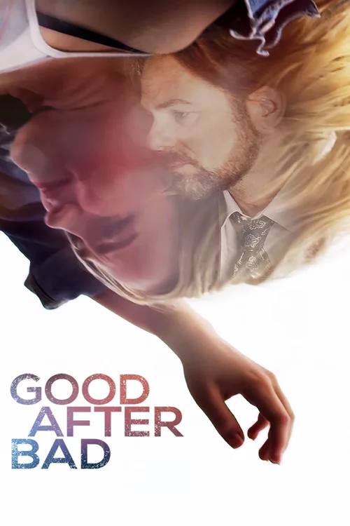 good after bad 2017