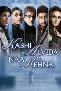 kabhi alvida naa kehna 2006