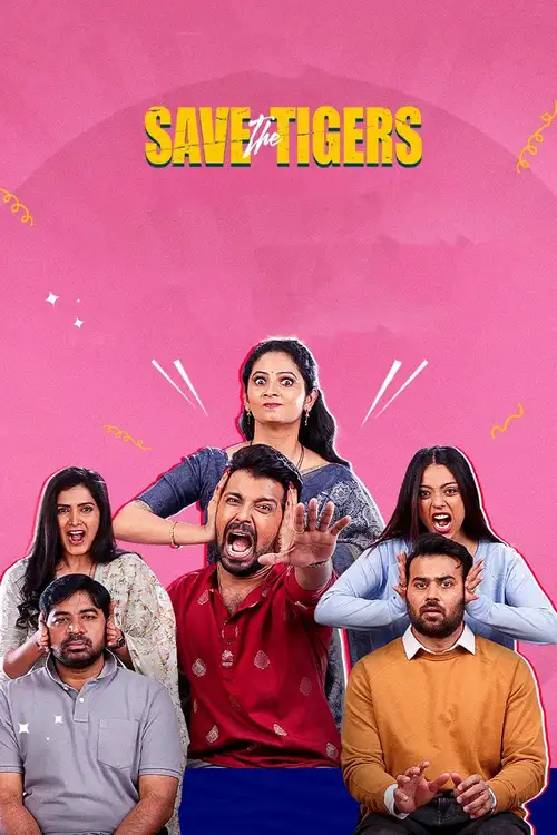Download Save the Tigers (Season 1 – 3) Hindi JioHotstar Complete Web Series 480p | 720p | 1080p WEB DL 19 save the tigers season 1