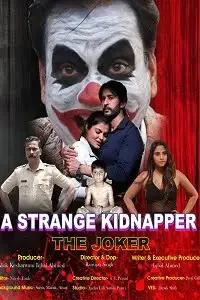 the joker a strange kidnapper season 1