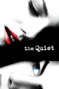 the quiet 2005