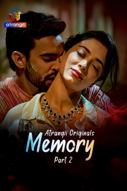 Memory (2026) S01 Part 2 Hindi Atrangii Complete Web Series 480P | 720P | 1080P Web Dl | Free Download 19 memory 2026