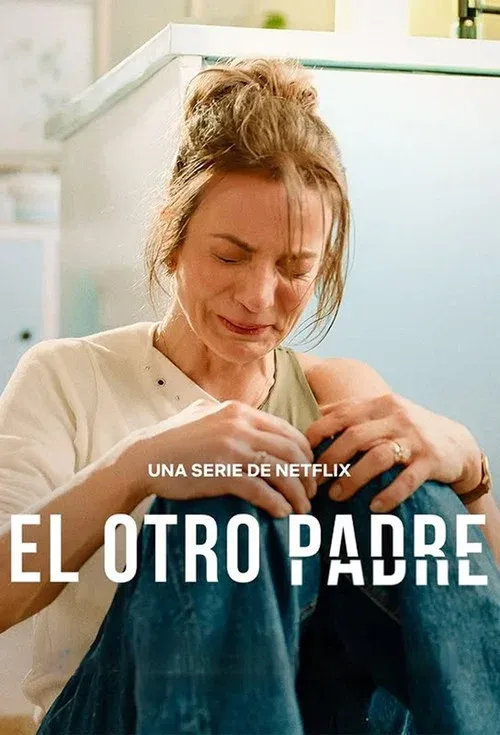 Download My Daughter’S Father (2026) Season 1 Dual Audio {Hindi-Spanish} Netflix-Series 480P | 720P | 1080P Web-Dl 25 my daughter s father 2026
