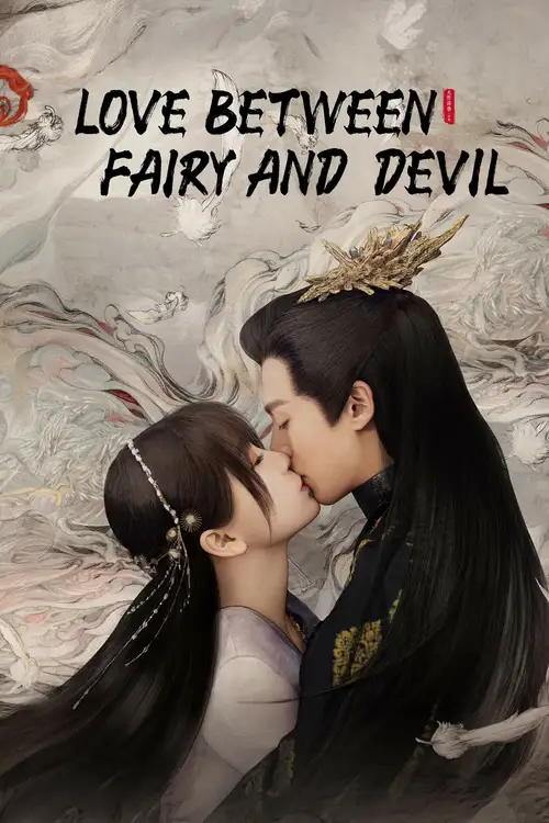 Download Love Between Fairy And Devil (Season 1) Hindi Org Dubbed C-Drama Series 480P 720P & 1080P Web-Dl 13 love between fairy and devil season 1