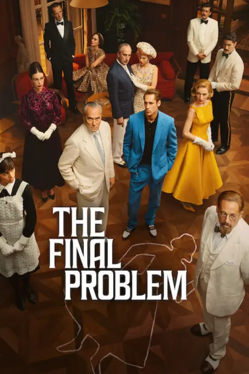Download The Final Problem (2026) Season 1 Netflix : Dual Audio {Hindi-Spanish} Web Series 720P & 1080P Web-Dl X264 17 the final problem 2026